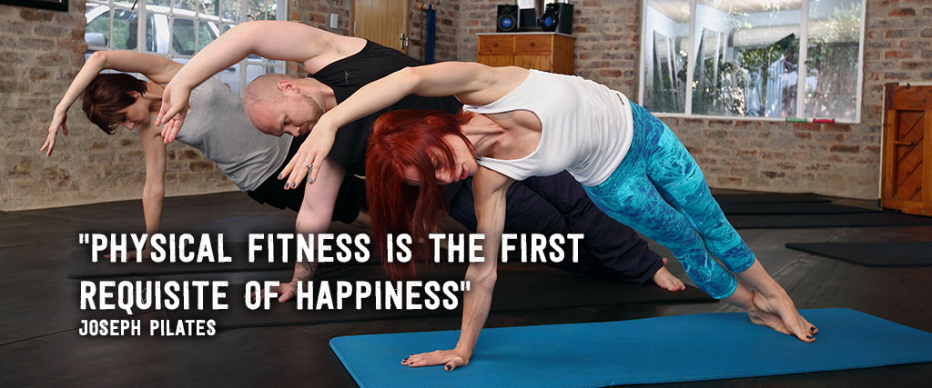 Pilates Quotes: “Physical fitness is the first requisite of happiness.”